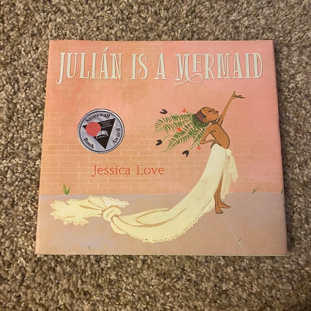 JULIAN IS A MERMAID HARDCOVER PICTURE BOOK SEL Inclusive